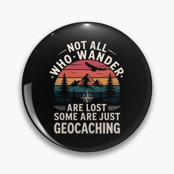 Item preview, Geocaching product Not All Who Wander Are Lost Geocacher designed and sold by andreaswest.