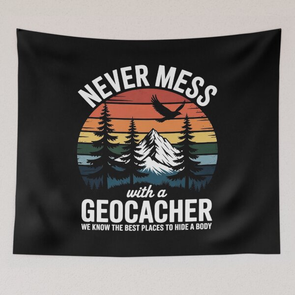 Item preview, Geocaching Never Mess With Geocacher Men Women designed and sold by andreaswest.