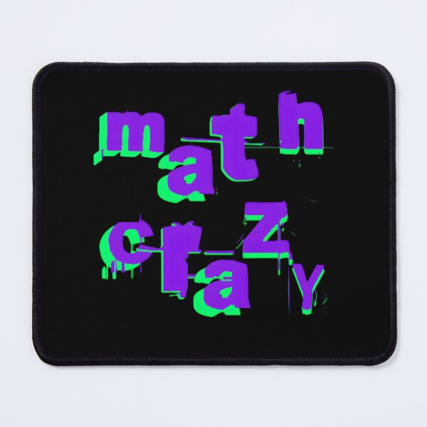 Item preview, MATH CRAZY designed and sold by JustMathIt.
