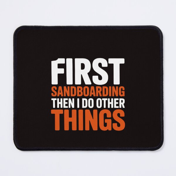 Item preview, First Sandboarding Then I Do Other Things Sandboard Raglan Baseball designed and sold by lavethediso.