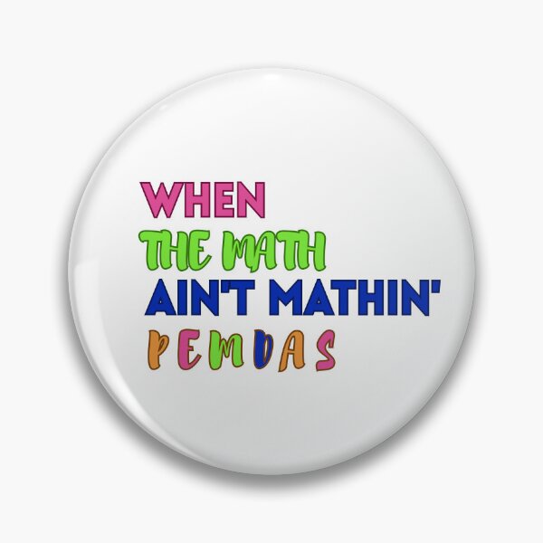 Item preview, THE MATH AIN'T MATHIN' designed and sold by JustMathIt.