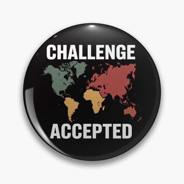 Item preview, Challenge Accepted Map Travel World Traveler designed and sold by teltvitossuilea.