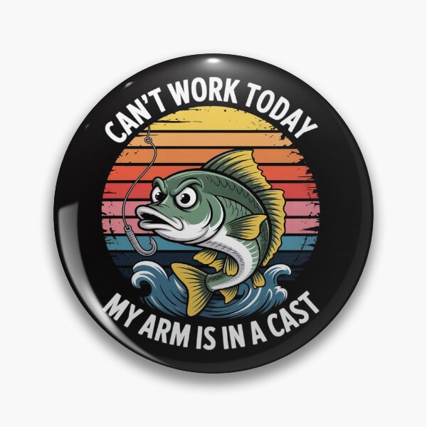 Item preview, Can't Work Today My Arm Is In A Cast Fishing Angling designed and sold by teltvitossuilea.