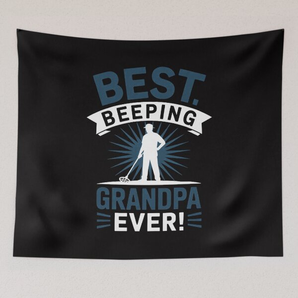 Item preview, Best Beeping Grandpa Ever Grandfather Metal Detecting designed and sold by teltvitossuilea.