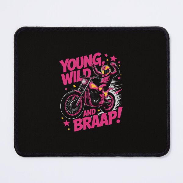 Item preview, Young Wild and Braap for Dirt Bike Girls designed and sold by margaridroso.