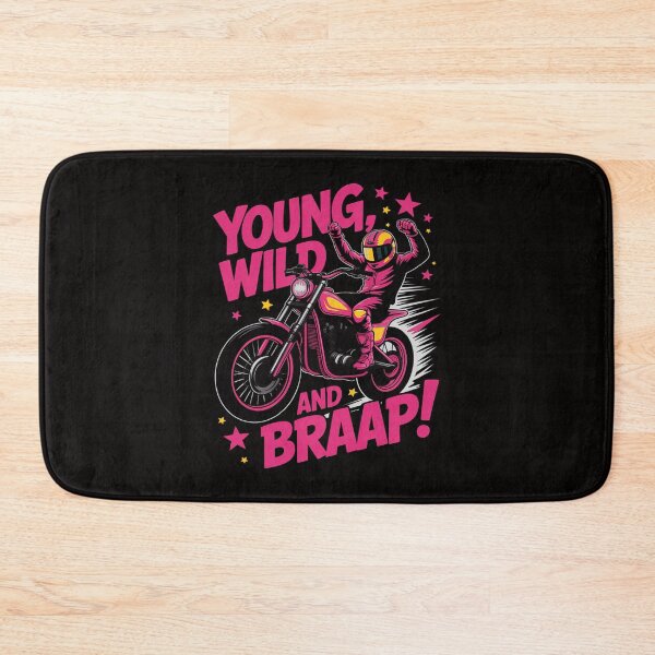 Item preview, Young Wild and Braap for Dirt Bike Girls designed and sold by margaridroso.