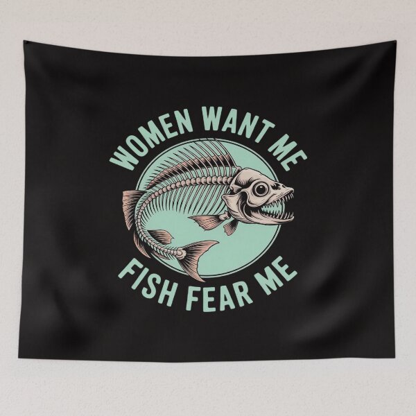 Item preview, Women Want Me Fish Fear Me Fisher Fishing Sports designed and sold by margaridroso.