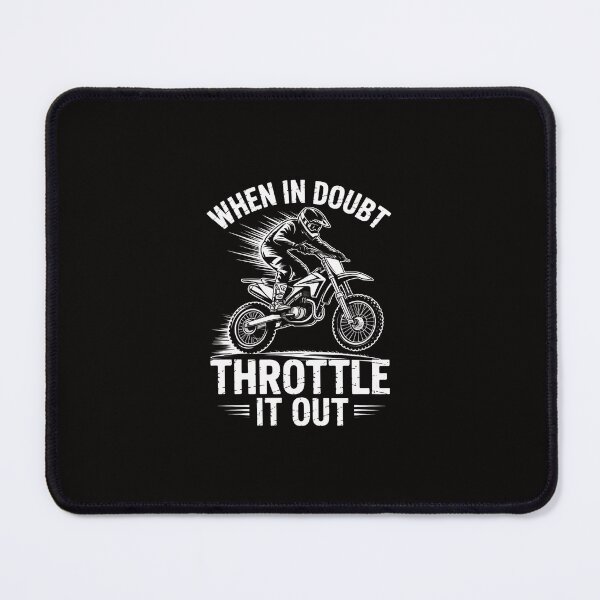 Item preview, When In Doubt Throttle Dirt Bike Motocross Men Women Kids designed and sold by margaridroso.