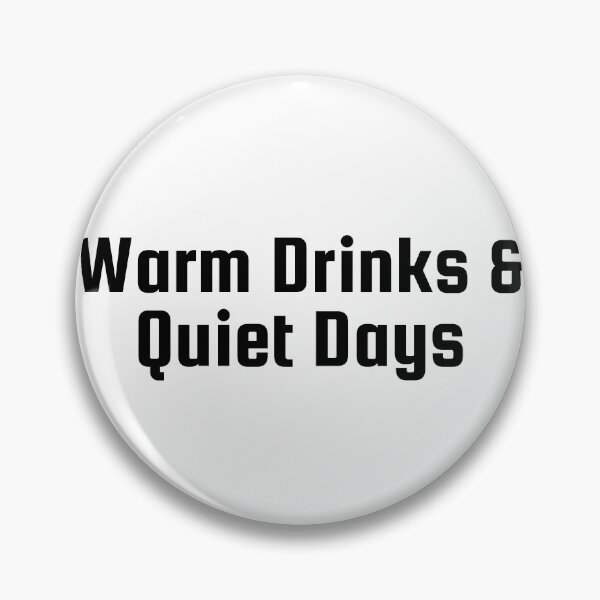 Item preview, Warm Drinks & Quiet Days designed and sold by Ninjacatoff.