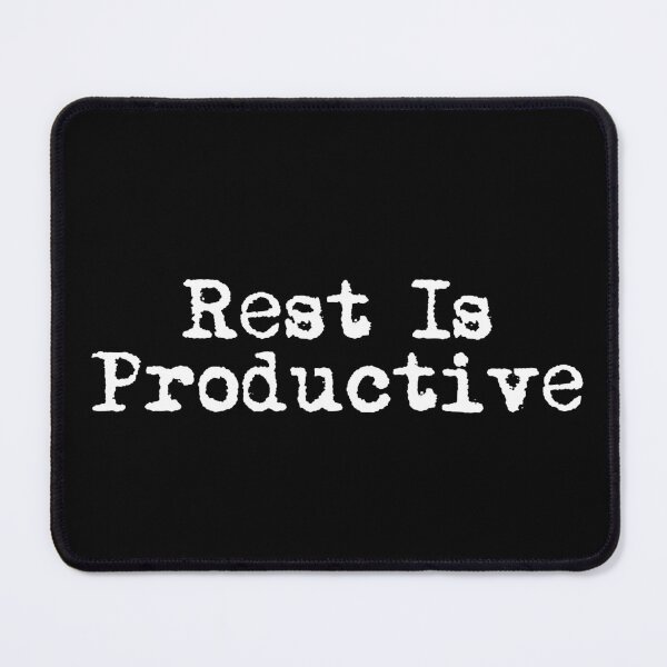 Item preview, Rest Is Productive designed and sold by Ninjacatoff.