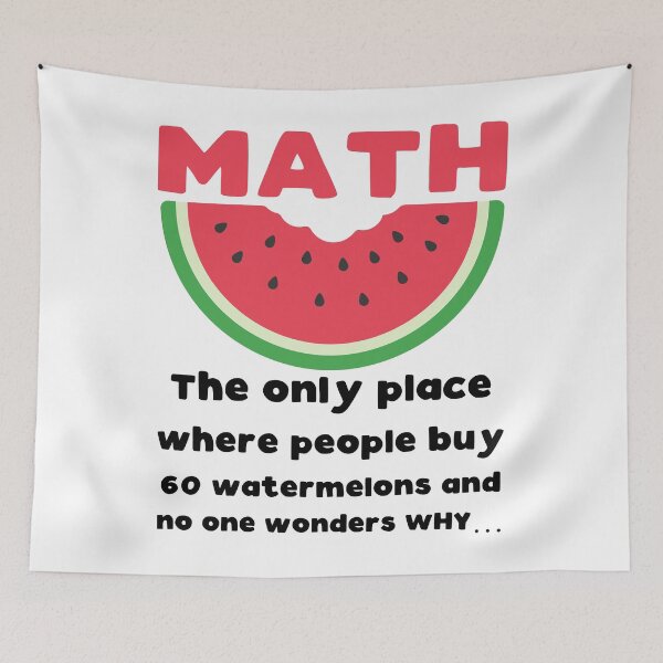 Item preview, Funny Nerdy Math The Only Place Where People Buy 60 Watermelons and No Wonders Why Teacher Black Text designed and sold by MathWare MathClips.