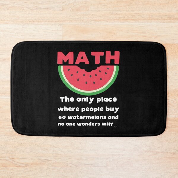 Item preview, Funny Nerdy Math The Only Place Where People Buy 60 Watermelons and No Wonders Why Teacher White Text designed and sold by MathWare MathClips.