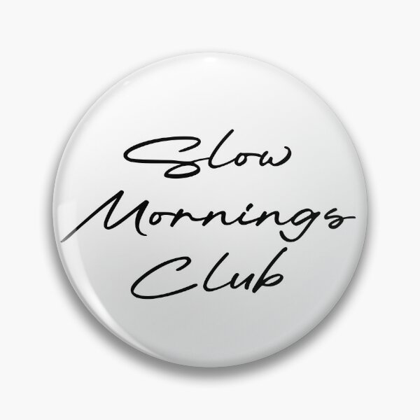 Item preview, Slow Mornings Club designed and sold by Ninjacatoff.