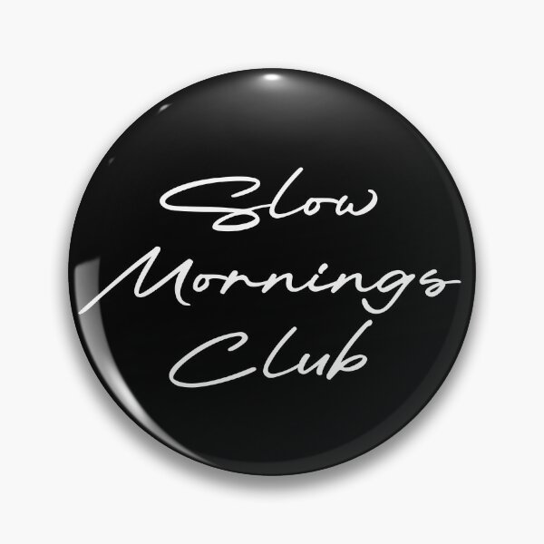 Item preview, Slow Mornings Club designed and sold by Ninjacatoff.
