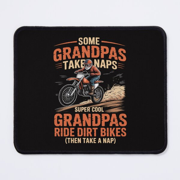 Item preview, Some Grandpas take naps supper cool Grandpas ride Dirt Bikes designed and sold by Minoloinan.