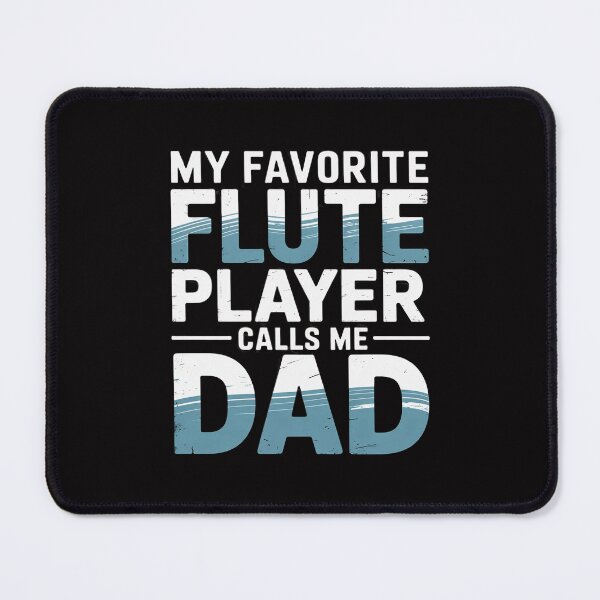 Item preview, Flute Player Father Saying Flutist Parent I Dad designed and sold by Minoloinan.
