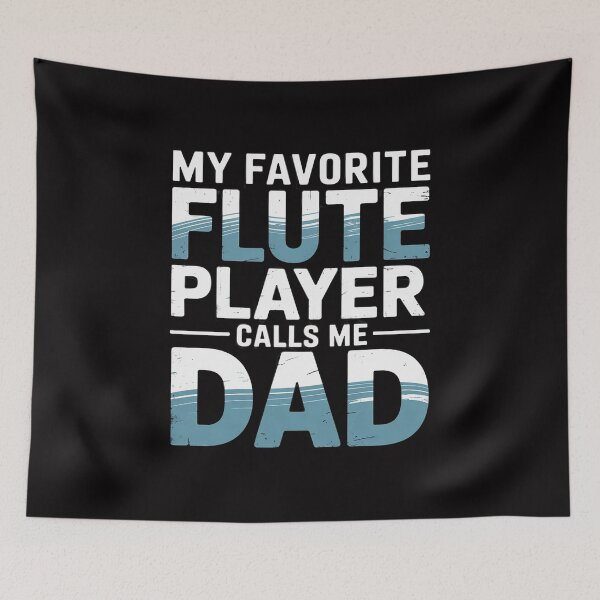 Item preview, Flute Player Father Saying Flutist Parent I Dad designed and sold by Minoloinan.