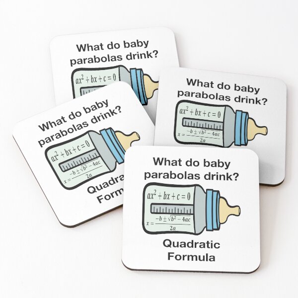 Item preview, Funny Nerdy What Do Baby Parabolas Drink? Quadratic Formula Math Teacher Black Text designed and sold by MathWare MathClips.