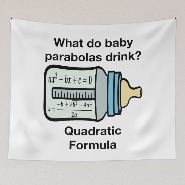 Item preview, Funny Nerdy What Do Baby Parabolas Drink? Quadratic Formula Math Teacher Black Text designed and sold by MathWare MathClips.