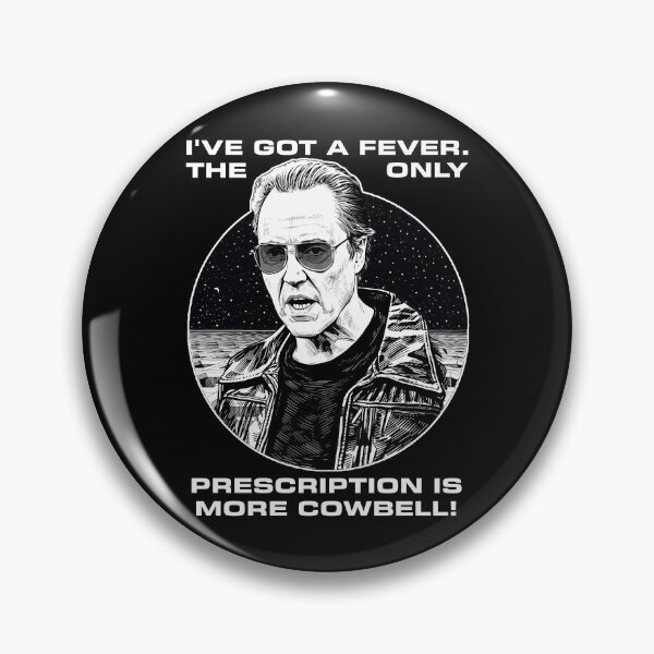 Item preview, More Cowbell - Christopher Walken SNL Skit designed and sold by acquiesce13.