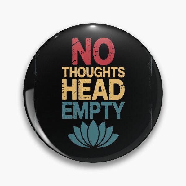 Item preview, No Thoughts Head Empty Silent Blossom designed and sold by gandebro.