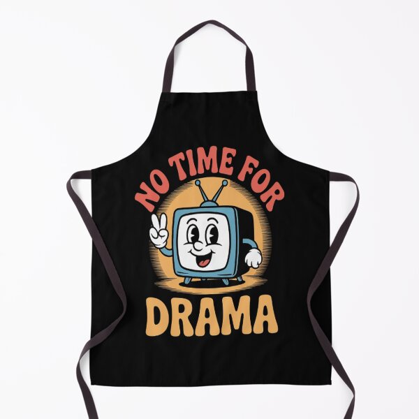 Item preview, No Time For Drama designed and sold by gandebro.