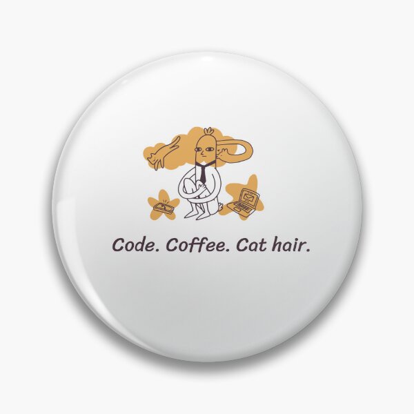 Item preview, Code. Coffee. Cat hair. designed and sold by JerryArbuckle.