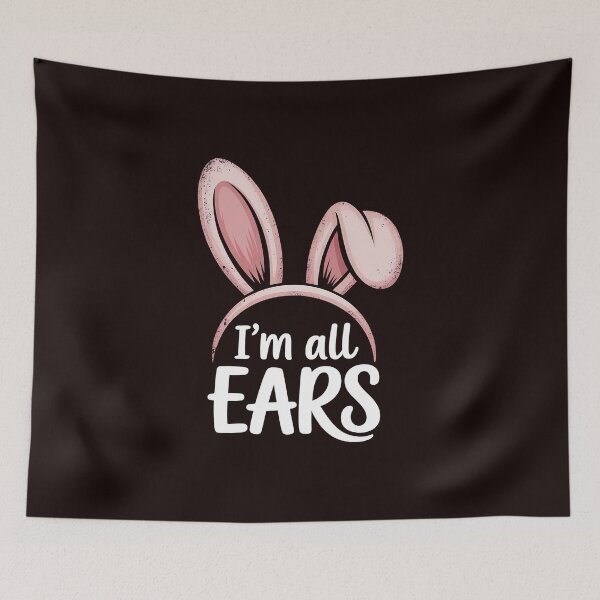 Item preview, Easter Bunny Im All Ears Rabbit Pun Women Men Kids  designed and sold by hettingerchaim.
