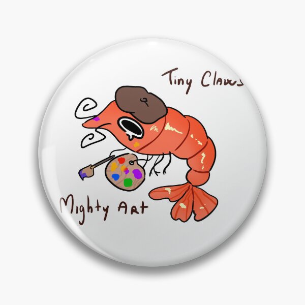 Item preview, Tiny Claws Mighty Art Funny Artist Shrimp designed and sold by Mason-Pride.