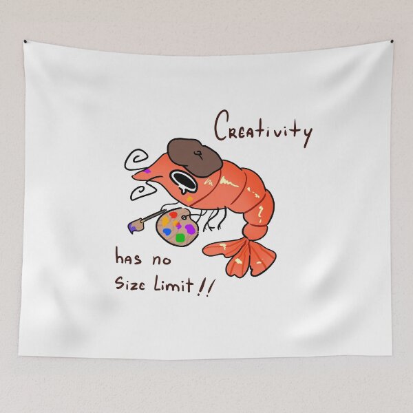 Item preview, Creativity Has No Size Limit Funny Artist Shrimp designed and sold by Mason-Pride.