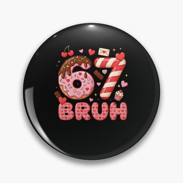 Item preview, Bruh 67 Six Seven 6 7 Meme Valentines Funny Women Girl Kids  designed and sold by Intomindfood.