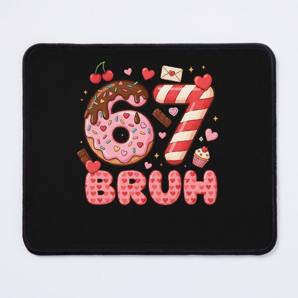 Item preview, Bruh 67 Six Seven 6 7 Meme Valentines Funny Women Girl Kids designed and sold by Intomindfood.