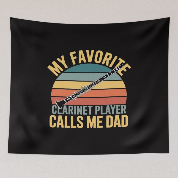 Item preview, Clarinetist Dad My favorite Clarinet Player Calls me Dad designed and sold by demarioTTS.