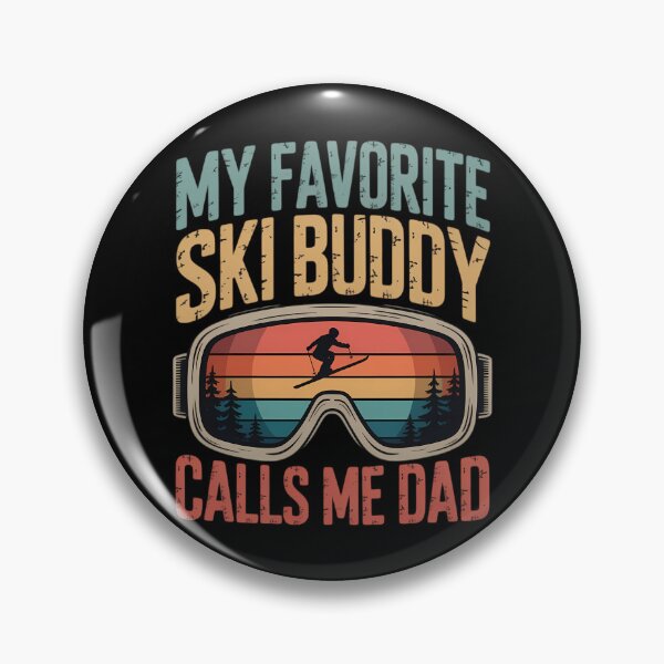 Item preview, My Favorite Ski Buddy Calls Me Dad Skiing Dad designed and sold by AsteriskDatBArt.