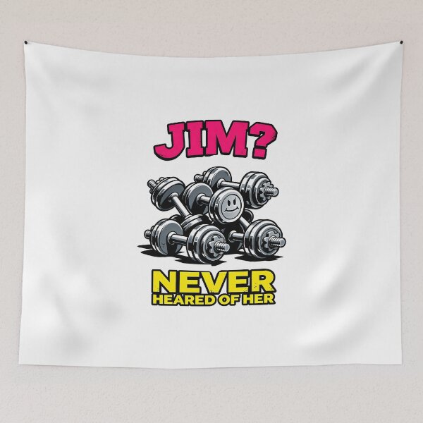 Item preview, Jim Never Heard of Her Funny Gym Shirt - Workout Humor  designed and sold by Dazzle-Sizzle.