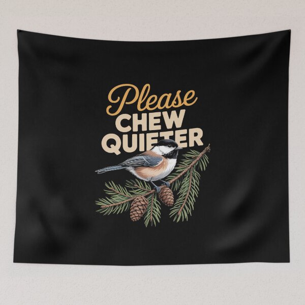 Item preview, Funny Bird Nature Please Chew Quieter designed and sold by AsteriskDatBArt.