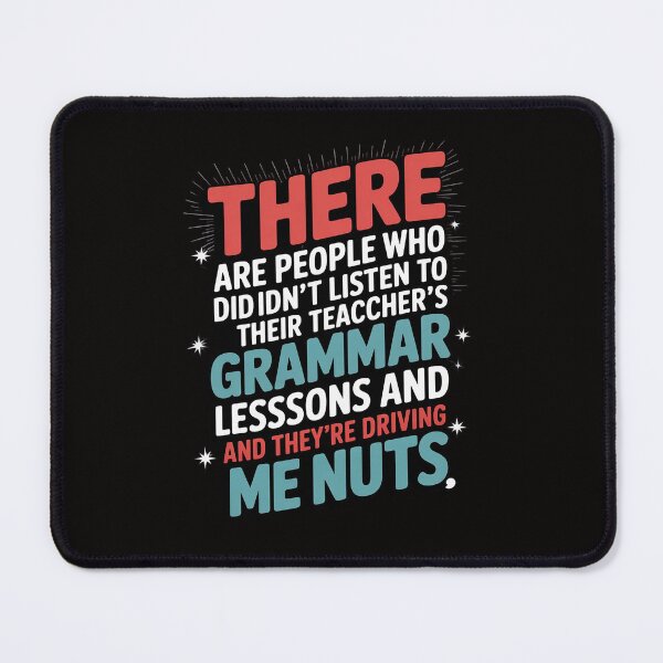 Item preview, There Their They're Grammar Nazy Proper English Writing designed and sold by portcrysral.