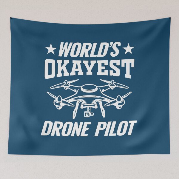 Item preview, World's Okayest Drone Pilot. Funny Drone Pilot Quote designed and sold by DesignHouse07.