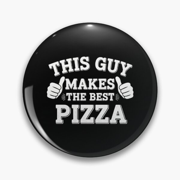 Item preview, This Guy Makes The Best Pizza - Food Lover Pizza Baker designed and sold by CruelShadesSt.