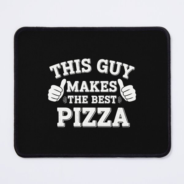 Item preview, This Guy Makes The Best Pizza - Food Lover Pizza Baker designed and sold by CruelShadesSt.