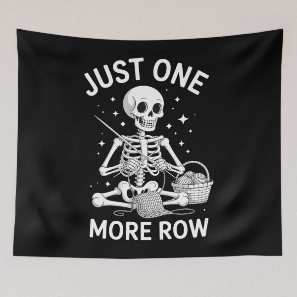 Item preview, Just One More Row Crochet Skeleton Crocheting Knitting Lover designed and sold by CruelShadesSt.