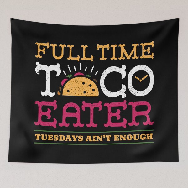 Item preview, Full Time Taco Eater Funny Vintage Food  designed and sold by sachpica.
