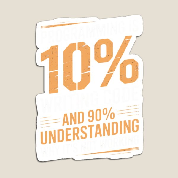 Item preview, Programming 10 Percent Writing Code IT Programmer Men Women designed and sold by sonlylya.