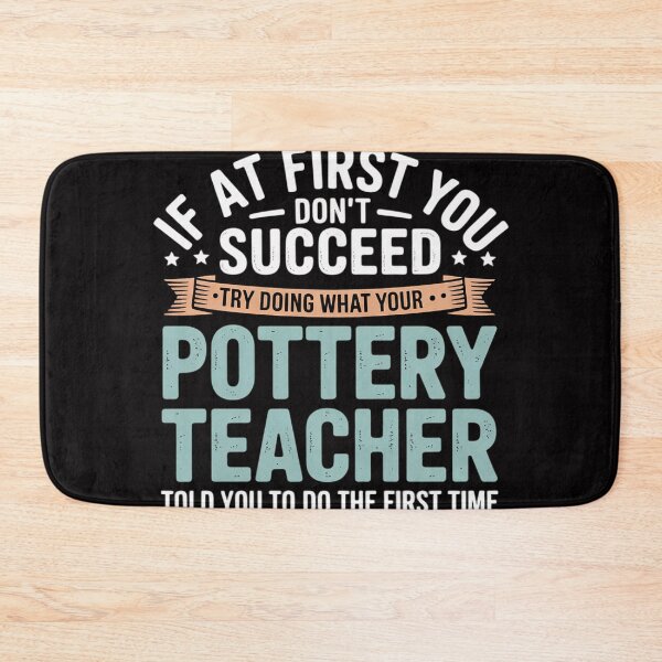 Item preview, Pottery Teacher Joke - Saying designed and sold by sonlylya.