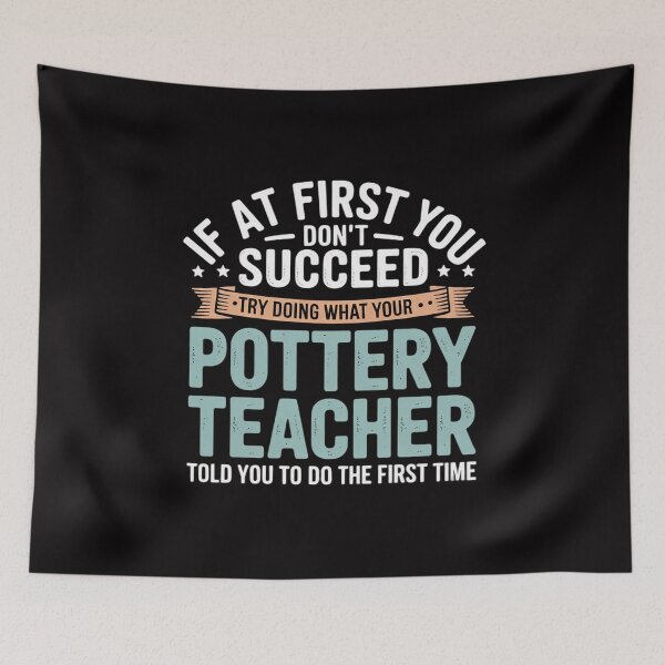 Item preview, Pottery Teacher Joke - Saying designed and sold by sonlylya.