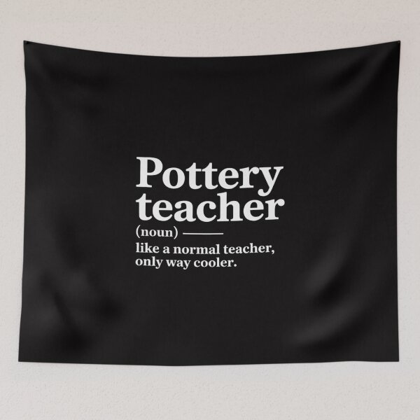Item preview, Pottery Teacher Definition Normal Only Cooler Ceramics Gift designed and sold by sonlylya.