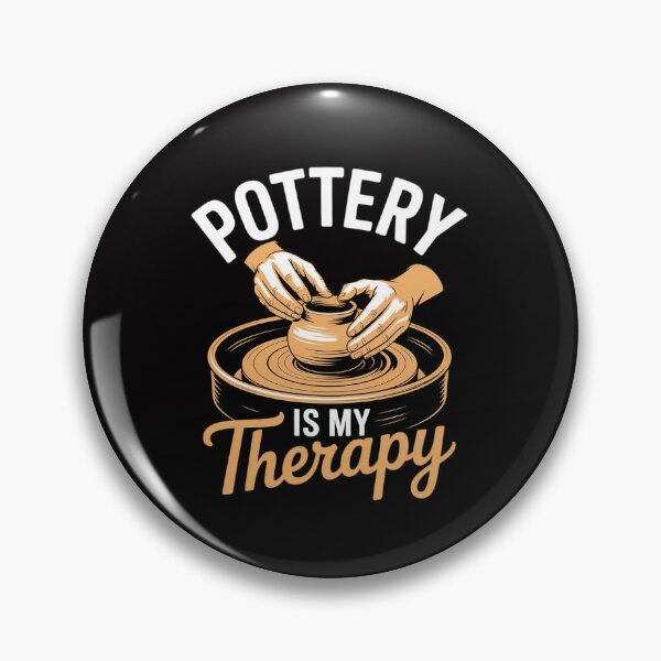 Item preview, Pottery Is My Therapy - Ceramic Artist Potter Ceramicist designed and sold by sonlylya.