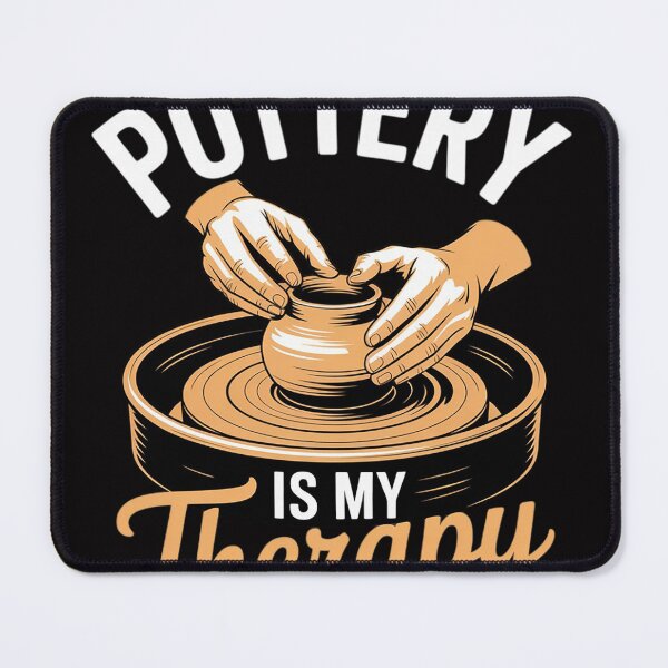 Item preview, Pottery Is My Therapy - Ceramic Artist Potter Ceramicist designed and sold by sonlylya.