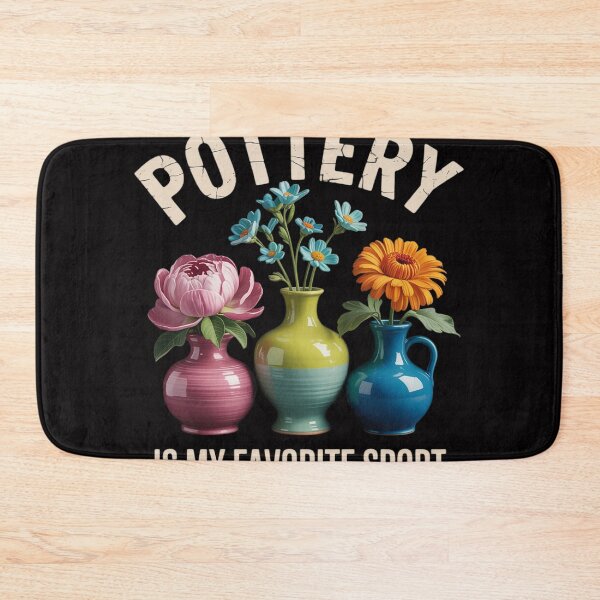 Item preview, Pottery Is My Favorite Sport Pottery designed and sold by sonlylya.