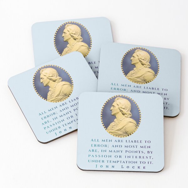 Item preview, John Locke quote: All men are liable to error; and most men are, in many points, by passion or interest, under temptation to it. designed and sold by artbleed.